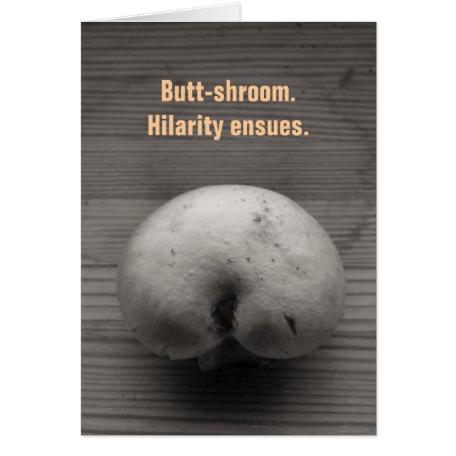 Butt-shroom (Front)