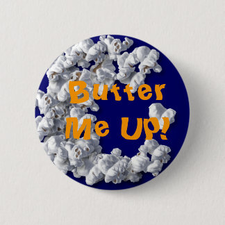 Butter Me Up! Button