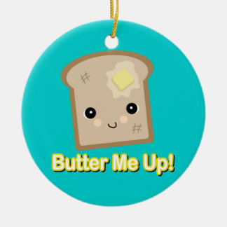 butter me up toast ceramic ornament