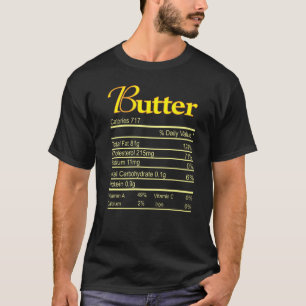 Butter Nutrition Thanksgiving Costume Food Christm T-Shirt