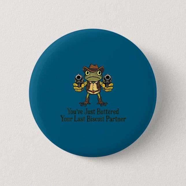 Buttered last biscuit partner frog cowboy 2 inch round button (Front)