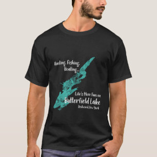 Butterfield Lake Redwood New York Lake Life Boatin T-Shirt