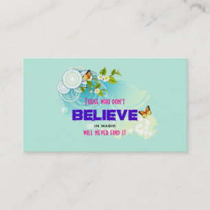 Butterflies and Flower Blossoms with Magic Quote Business Card