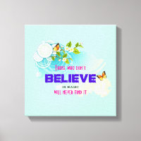 Butterflies and Flower Blossoms with Magic Quote