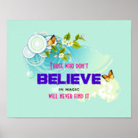 Butterflies and Flower Blossoms with Magic Quote