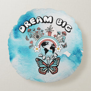 Butterflies and Mushrooms Dream Big positive inspo Round Pillow