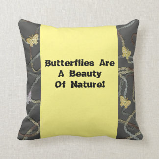 Butterflies Are A Beauty Throw Pillow