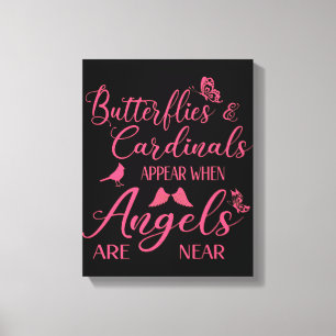 Butterflies & Cardinals Appear When Angel Are Near Canvas Print