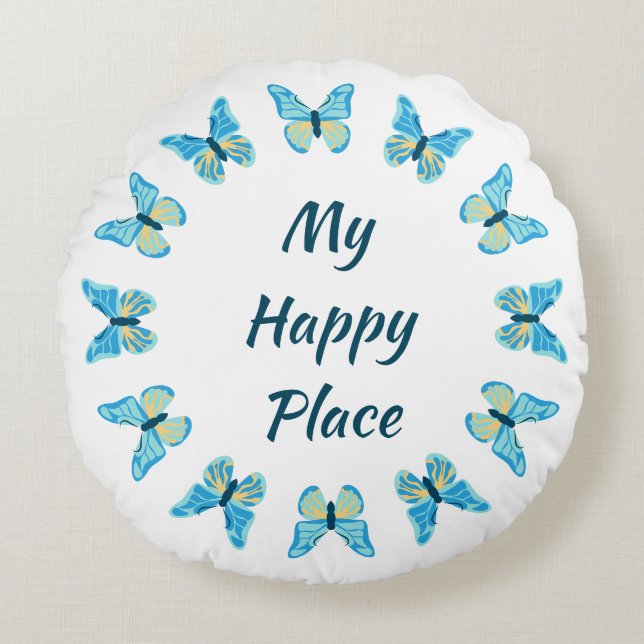 Butterflies Custom Colours Happy Place Round Pillow (Front)