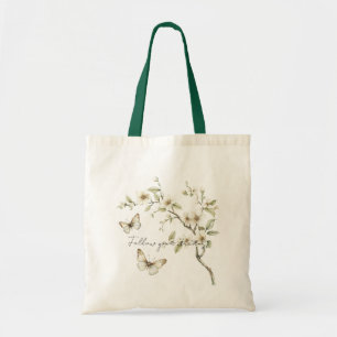Butterflies Flowers Tree Follow Your Dreams Tote Bag