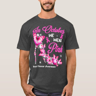Butterflies In October We Wear Pink Breast Cancer T-Shirt