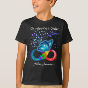 Butterfly Autism Awareness - in April We Wear Blu T-Shirt