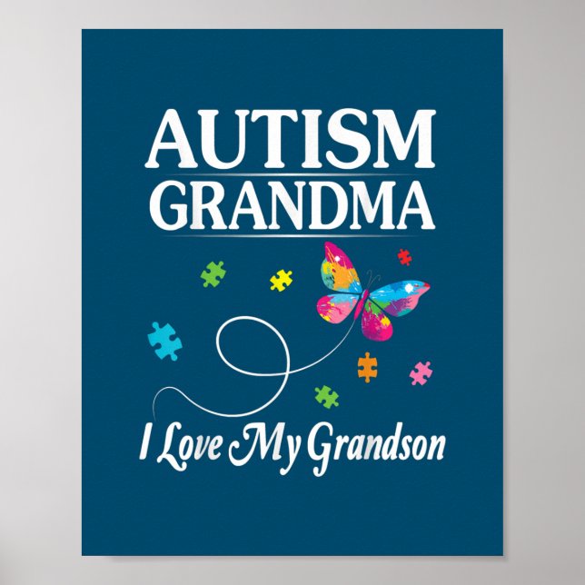 Butterfly Autism Grandma I Love My Grandson Awaren Poster (Front)