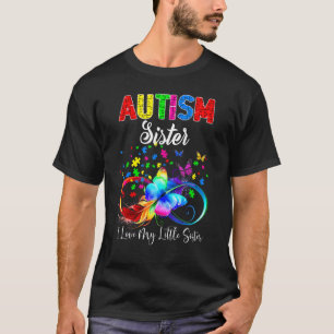 Butterfly Autism Sister I Love My Lil Sis Support T-Shirt