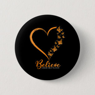 Butterfly Believe Leukaemia Awareness Orange Ribbo 2 Inch Round Button