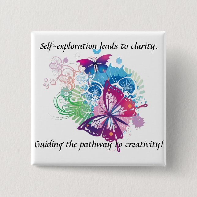 Butterfly Button. Inspiration be with you. 2 Inch Square Button (Front)