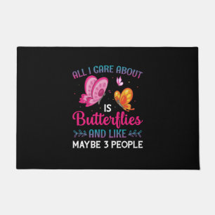 Butterfly Gift   All I Care About Is Butterflies Doormat