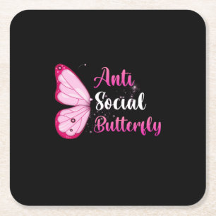 Butterfly Gift Anti Social Butterfly Square Paper Coaster