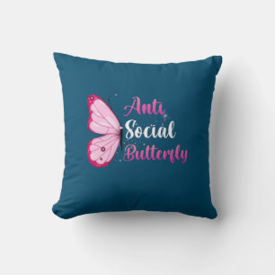 Butterfly Gift Anti Social Butterfly Throw Pillow