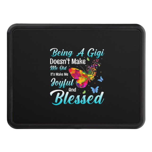 Butterfly Gift | Being A GiGi Trailer Hitch Cover (Front)