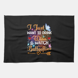 Butterfly Gift Drink Wine Watch Butterflies Kitchen Towel