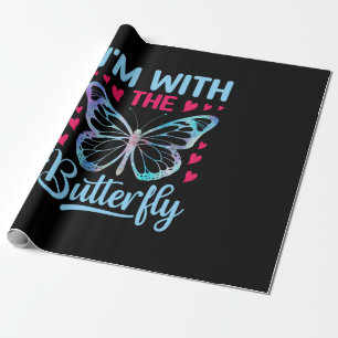 Butterfly Gift   I Am With The Butterfly Wrapping Paper