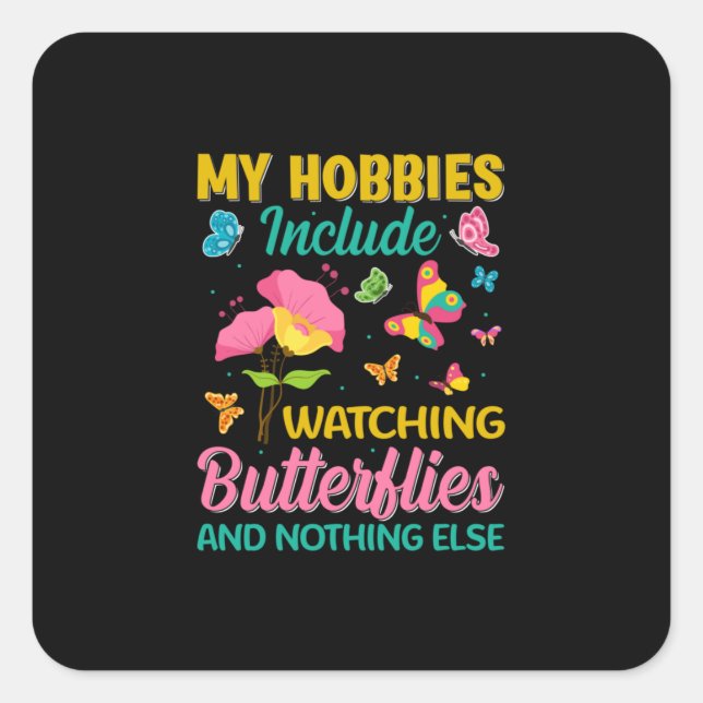 Butterfly Gift | Include Watching Butterflies Square Sticker (Front)