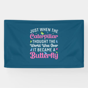 Butterfly Gift It Became A Butterfly Banner