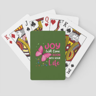 Butterfly Gift Joy Will Come Soon Playing Cards