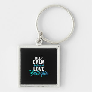 Butterfly Gift Keep Calm And Love Butterfly Keychain