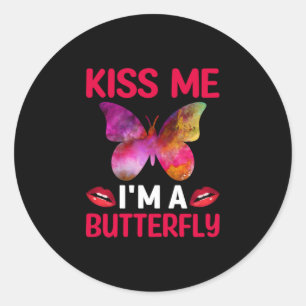 Butterfly Gift Kiss Me I Am A Butterfly Classic Round Sticker