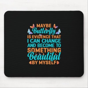 Butterfly Gift   Maybe Butterfly Mouse Pad