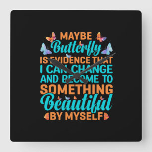 Butterfly Gift Maybe Butterfly Square Wall Clock
