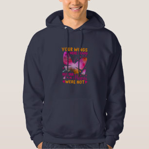 Butterfly Gift Our Wings Were Ready Hoodie