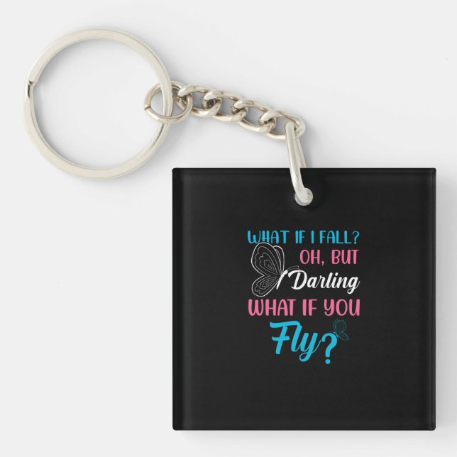 Butterfly Gift | What If You Fly Keychain (Front)