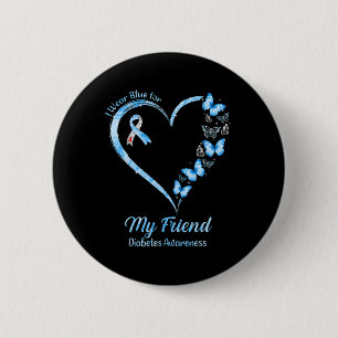 Butterfly Heart I Wear Blue For My Friend Diabetes 2 Inch Round Button