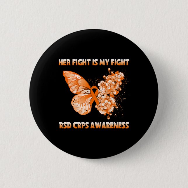 Butterfly Her Fight Is My Fight Rsd Crps Awareness 2 Inch Round Button (Front)