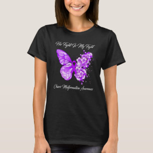 Butterfly His Fight Is My Fight Chiari Malformatio T-Shirt