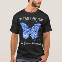 Butterfly His Fight is My Fight Colon Cancer Aware