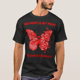 Butterfly His Fight is My Fight Tuberculosis T-Shirt