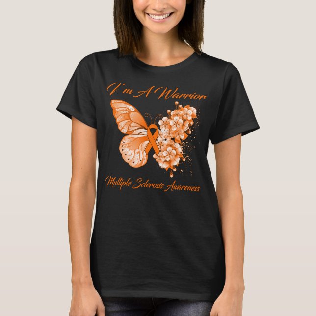 Butterfly I’m A Warrior Multiple Sclerosis  T-Shirt (Front)