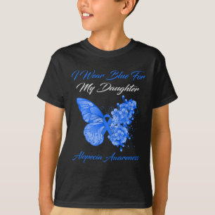 Butterfly I Wear Blue For My Daughter Alopecia Awa T-Shirt