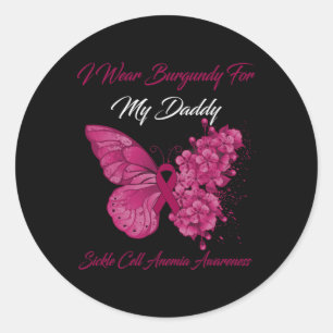 Butterfly I Wear Burgundy For My Daddy Sickle Cell Classic Round Sticker