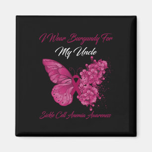 Butterfly I Wear Burgundy For My Uncle Sickle Cell Magnet
