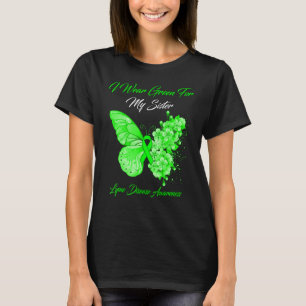 Butterfly I Wear Green For My Sister Lyme Disease T-Shirt
