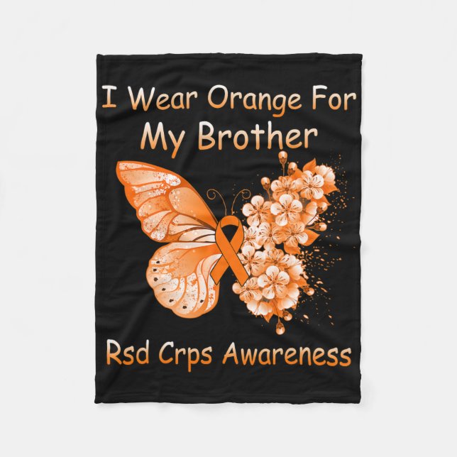 Butterfly I Wear Orange For My Brother Rsd Crps Aw Fleece Blanket (Front)
