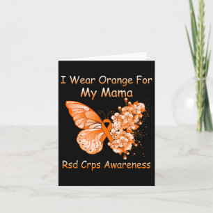 Butterfly I Wear Orange For My Mama Rsd Crps Aware Card
