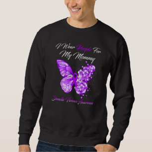 Butterfly I Wear Purple For My Mommy Domestic Viol Sweatshirt