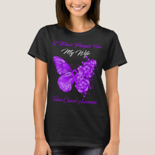Butterfly I Wear Purple For My Wife Vulvar Cancer T-Shirt
