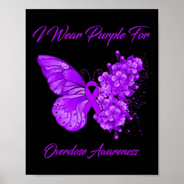 Butterfly I Wear Purple For Overdose Awareness  Poster (Front)